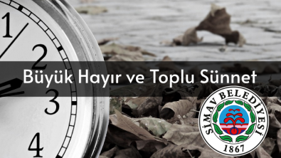 Büyük Hayır ve Toplu Sünnet