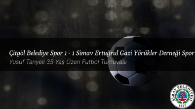 3 Haziran 2022 | GRUP D | Çitgöl Belediye Spor 1 - 1 Simav Ertuğrul Gazi Yörükler Derneği Spor